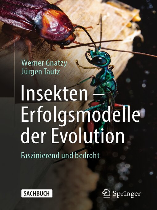 Title details for Insekten--Erfolgsmodelle der Evolution by Werner Gnatzy - Available